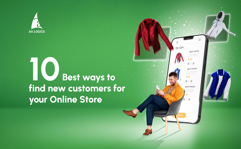 10 Best ways to find new customers for your Online Store